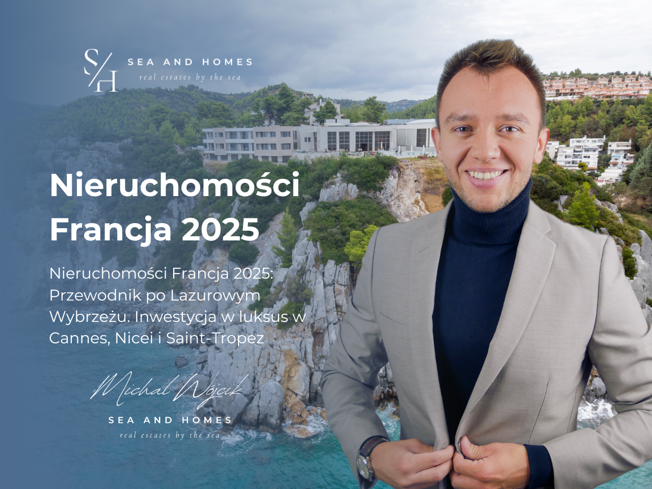 Nieruchomości Francja 2025: Przewodnik po Lazurowym Wybrzeżu. Inwestycja w luksus w Cannes, Nicei i Saint-Tropez