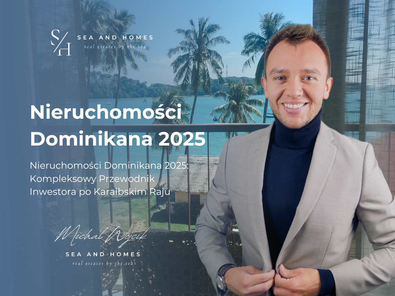 Nieruchomości Dominikana 2025: Kompleksowy Przewodnik Inwestora po Karaibskim Raju