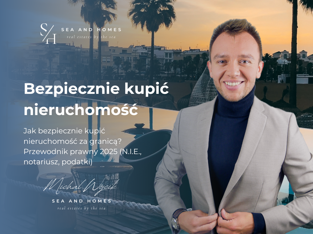 Jak bezpiecznie kupić nieruchomość za granicą? Przewodnik prawny 2025 (N.I.E., notariusz, podatki)