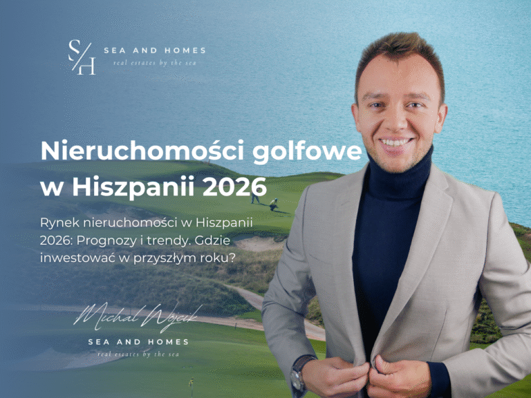 Nieruchomości golfowe w Hiszpanii 2026: Przewodnik po najlepszych apartamentach i willach przy polu golfowym