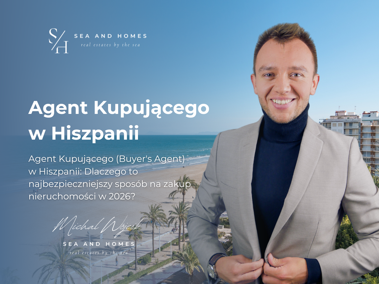 Agent Kupującego (Buyer's Agent) w Hiszpanii