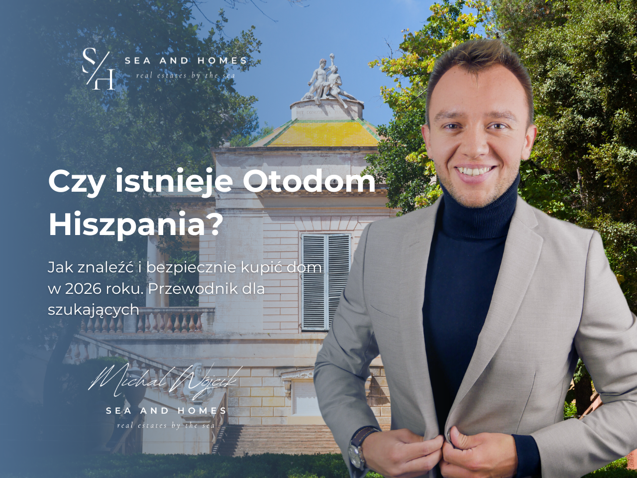 Otodom Hiszpania? Jak znaleźć i bezpiecznie kupić dom w 2026 roku. Przewodnik dla szukających