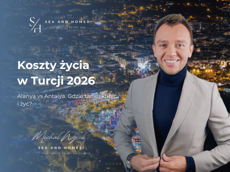 Alanya vs Antalya. Gdzie taniej kupić i żyć?