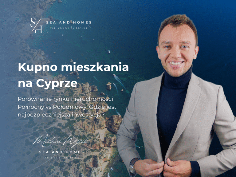 Kupno mieszkania na Cyprze 2025: Porównanie rynku nieruchomości Północny vs Południowy. Gdzie jest najbezpieczniejsza inwestycja?