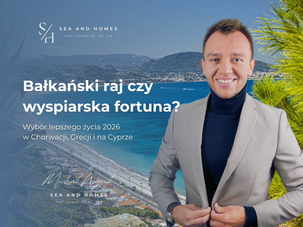 Wybór lepszego życia 2026 w Chorwacji, Grecji i na Cyprze