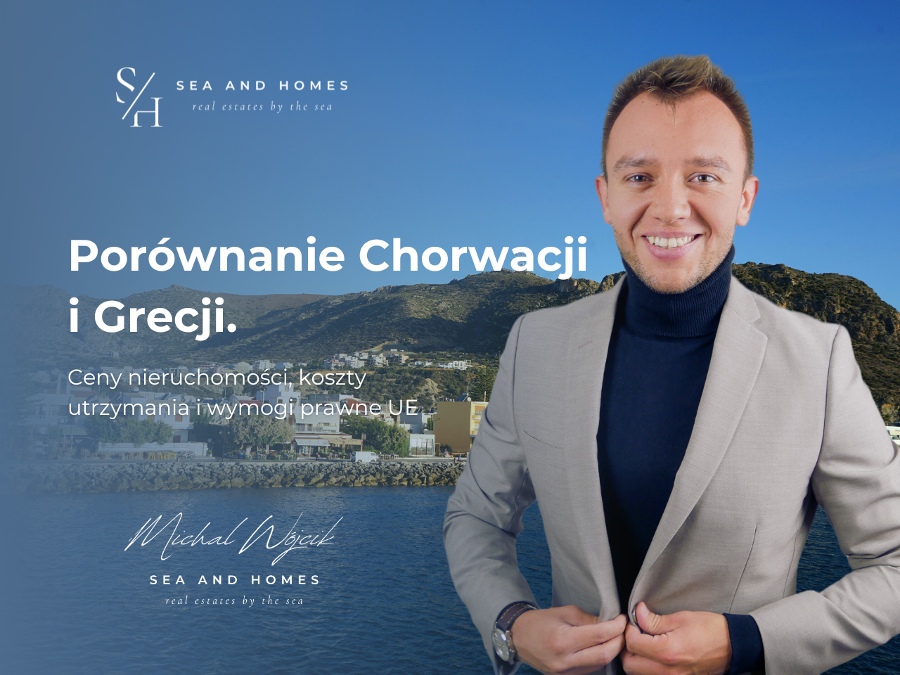 Życie i inwestycje 2025: Porównanie Chorwacji i Grecji. Ceny nieruchomości, koszty utrzymania i wymogi prawne UE
