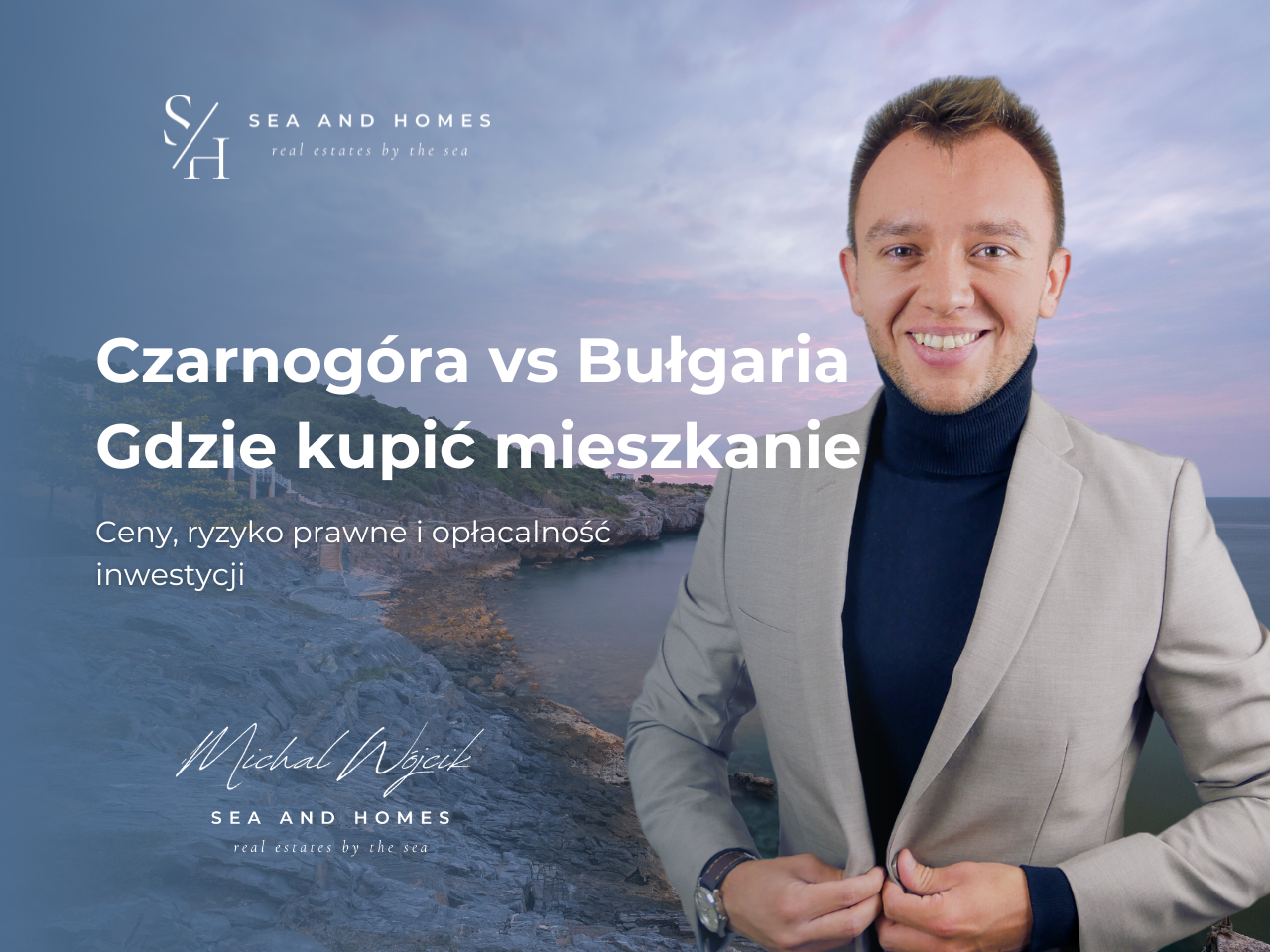 Czarnogóra vs Bułgaria 2026: Gdzie kupić mieszkanie nad morzem? Ceny, ryzyko prawne i opłacalność inwestycji
