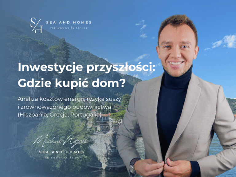 Inwestycje przyszłości 2026: Gdzie kupić "zielony" dom? Analiza kosztów energii, ryzyka suszy i zrównoważonego budownictwa (Hiszpania, Grecja, Portugalia)