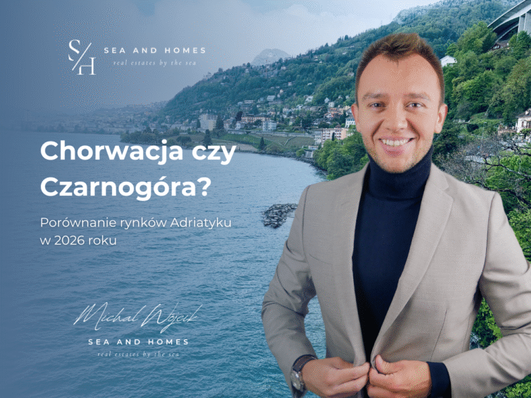 Chorwacja (bezpieczeństwo UE) czy Czarnogóra (niskie podatki)? Porównanie rynków Adriatyku w 2026 roku