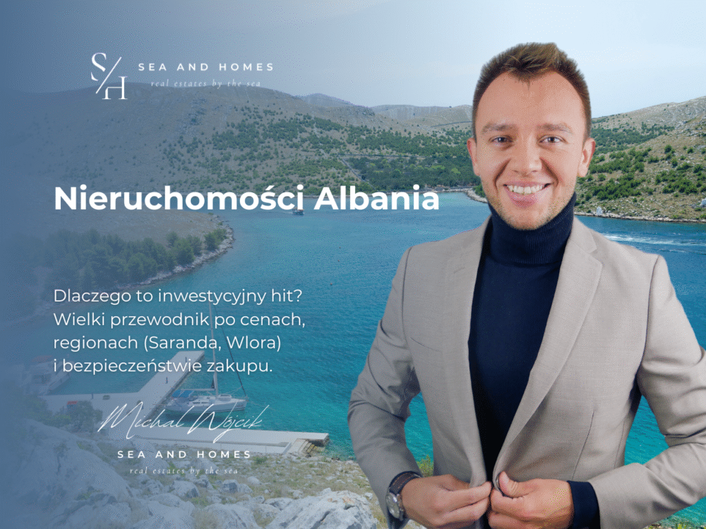 Nieruchomości Albania 2026: Dlaczego to inwestycyjny hit? Wielki przewodnik po cenach, regionach (Saranda, Wlora) i bezpieczeństwie zakupu