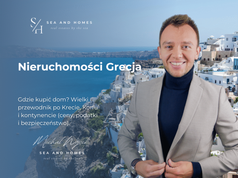Nieruchomości Grecja 2026: Gdzie kupić dom? Wielki przewodnik po Krecie, Korfu i kontynencie (ceny, podatki i bezpieczeństwo)