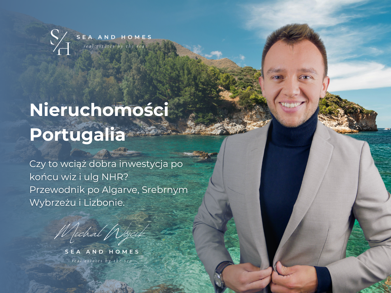 Nieruchomości Portugalia 2026: Czy to wciąż dobra inwestycja po końcu wiz i ulg NHR? Przewodnik po Algarve, Srebrnym Wybrzeżu i Lizbonie