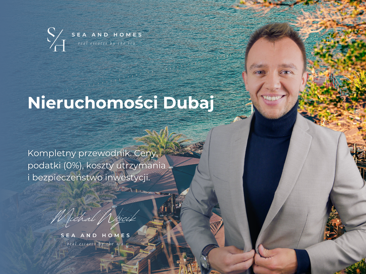 Nieruchomości Dubaj 2026: Kompletny przewodnik. Ceny, podatki (0%), koszty utrzymania i bezpieczeństwo inwestycji