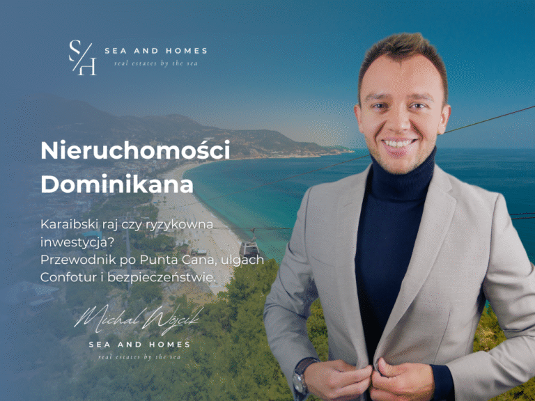 Nieruchomości Dominikana 2026: Karaibski raj czy ryzykowna inwestycja? Przewodnik po Punta Cana, ulgach Confotur i bezpieczeństwie