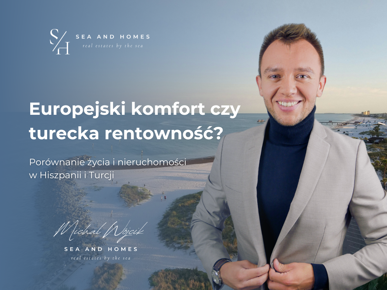 Europejski komfort czy turecka rentowność 2026? Porównanie życia i nieruchomości w Hiszpanii i Turcji
