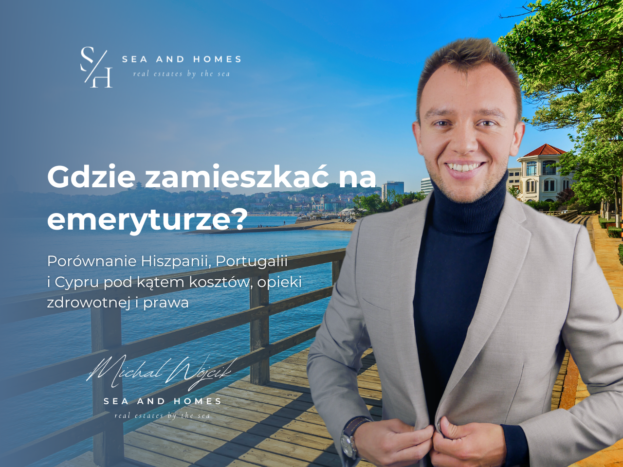 Złota jesień w Europie 2026: Gdzie najlepiej zamieszkać na emeryturze? Porównanie Hiszpanii, Portugalii i Cypru pod kątem kosztów, opieki zdrowotnej i prawa