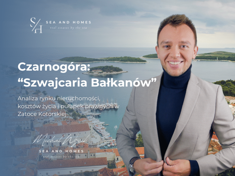 Czarnogóra 2026: Przeprowadzka do "Szwajcarii Bałkanów"? Analiza rynku nieruchomości, kosztów życia i pułapek prawnych w Zatoce Kotorskiej