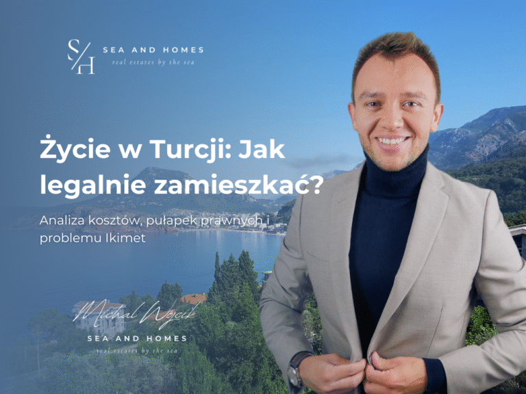 Życie w Turcji 2026: Jak legalnie zamieszkać i kupić apartament? Analiza kosztów, pułapek prawnych i problemu Ikimet