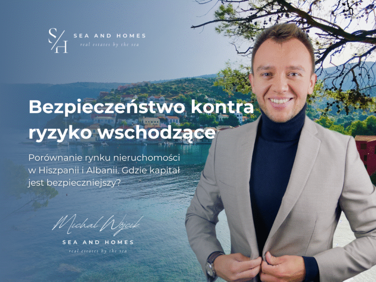 Bezpieczeństwo UE kontra ryzyko wschodzące 2026: Porównanie rynku nieruchomości w Hiszpanii i Albanii. Gdzie kapitał jest bezpieczniejszy?