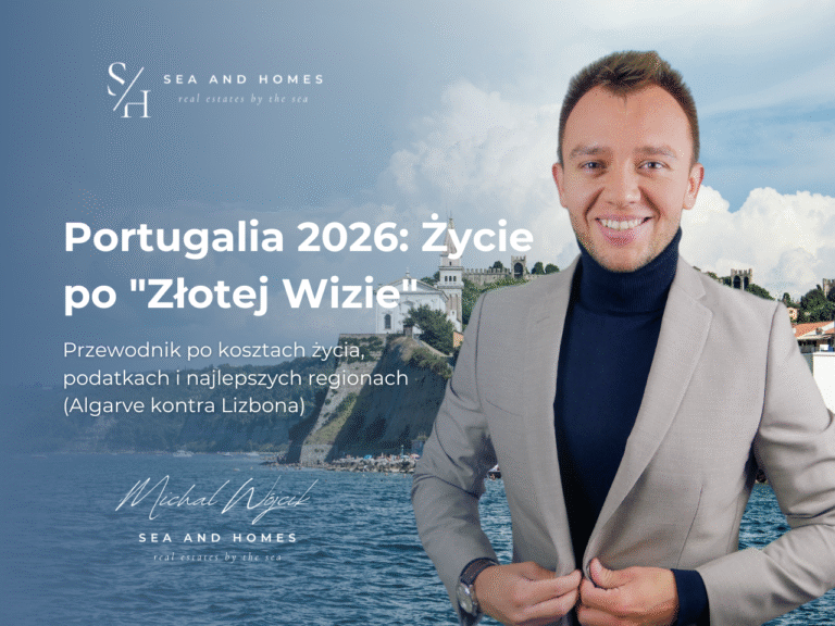 Portugalia 2026: Życie po "Złotej Wizie" i reformie NHR. Przewodnik po kosztach życia, podatkach i najlepszych regionach (Algarve kontra Lizbona)